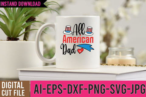 All American Dad SVG Design,All American Dad SVG Cut File SVG BlackCatsMedia 