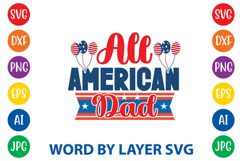 All American Dad SVG Rafiqul20606 