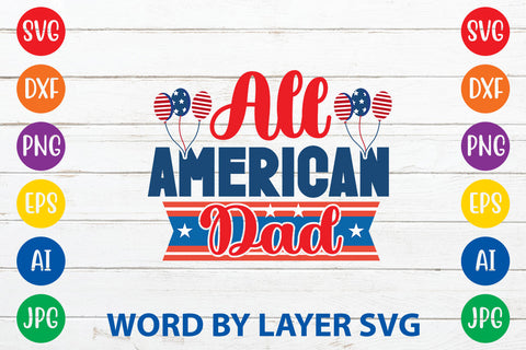 All American Dad SVG Rafiqul20606 
