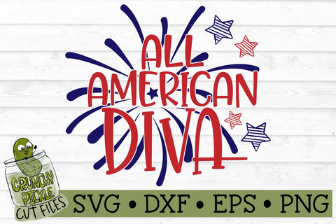 All American Diva Patriotic / July 4th SVG Cut File SVG Crunchy Pickle 