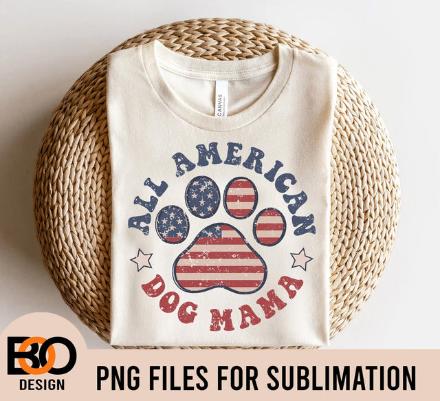 All American Dog Mama Retro PNG, 4th Of July Dog, American Dog Mama Retro 4th Of July png, Patriotic America , Pet Lover Sublimation BOO-design 