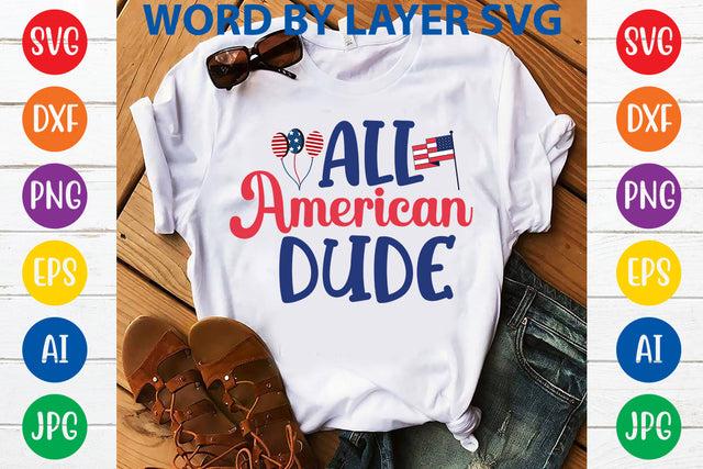 All American Dude, 4th Of July SVG Design SVG Rafiqul20606 