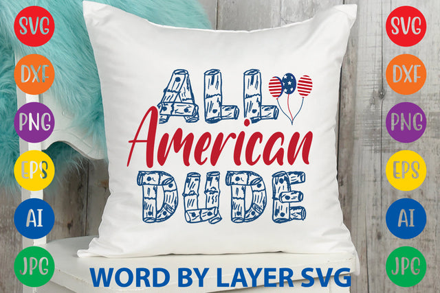 All American Dude, Patriotic SVG Design SVG Rafiqul20606 