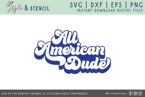 All American Dude SVG | 4th of July | America SVG Style and Stencil 