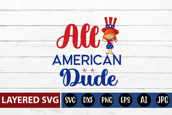 All American Dude SVG Blessedprint 