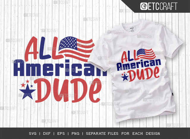 All American Dude SVG Cut File | Patriotic Dude Svg | Independence Day Svg | Memorial Day Svg | America Svg | T-shirt Design SVG ETC Craft 