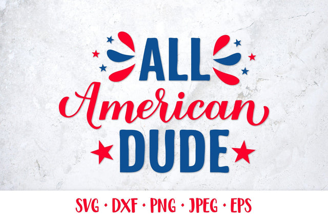 All American Dude SVG. Funny Patriotic quote. Fourth of July SVG LaBelezoka 