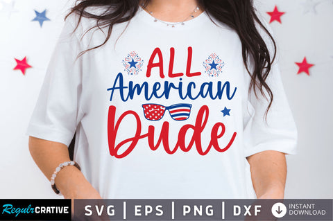 All american dude SVG SVG Regulrcrative 