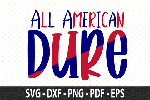 All American Dure svg SVG orpitasn 