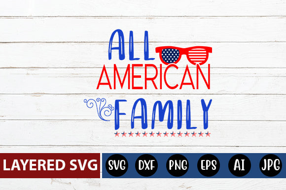 all american family SVG cut file SVG Blessedprint 