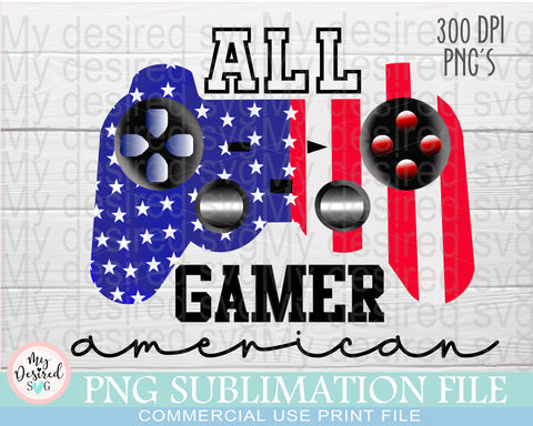 All American Gamer PNG, Fourth Of July Png, New Dad Shirt, Gamer Shirt Png, Dad Day Png, 4th Of July Sublimation Design, God Bless The USA Sublimation MyDesiredSVG 