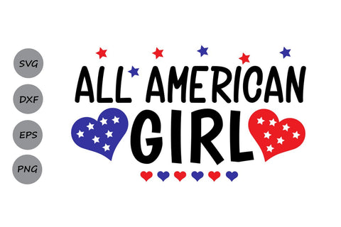 All American Girl| 4th of July SVG Cutting Files SVG CosmosFineArt 