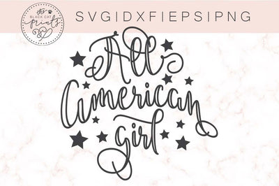 All American girl | Patriotic cut file SVG TheBlackCatPrints 