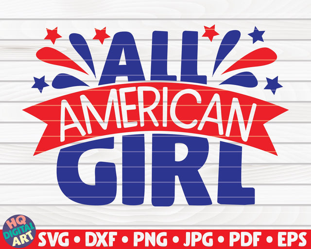 All American Girl SVG | 4th of July Quote SVG HQDigitalArt 