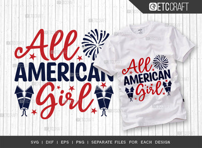 All American Girl SVG Cut File, 4th Of July Svg, Independence Day Svg, America Svg, Patriotic Svg, USA Flag, Holiday Svg, Forth July Quote, ETC T00468 SVG ETC Craft 