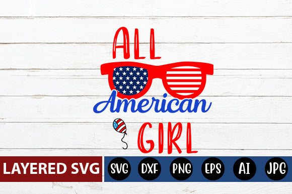 all american girl SVG cut file SVG Blessedprint 
