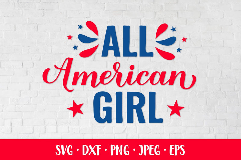 All American Girl SVG. Funny Patriotic quote. Fourth of July SVG LaBelezoka 