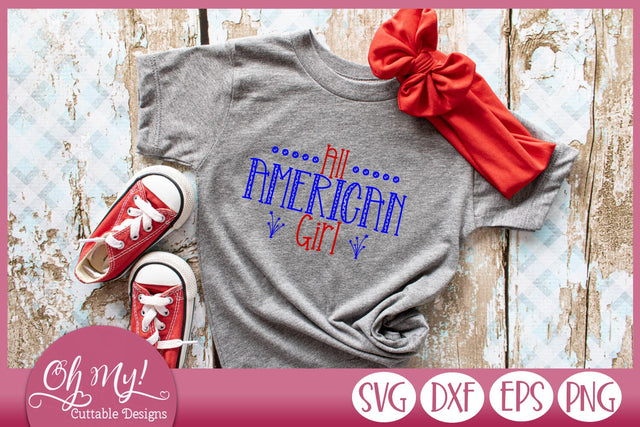 All American Girl SVG Oh My! Cuttable Designs 