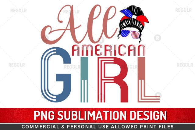 All american girl SVG Sublimation Regulrcrative 