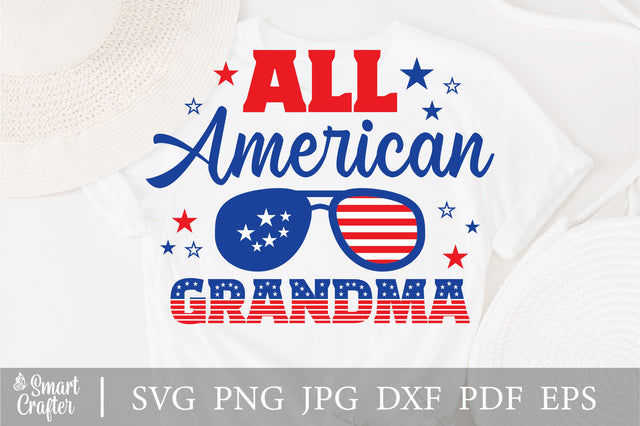 All American Grandma SVG, 4th of July SVG, Grandma SVG, July 4th svg, America svg, Sunglasses svg, Independence Day svg, png dxf SVG Fauz 