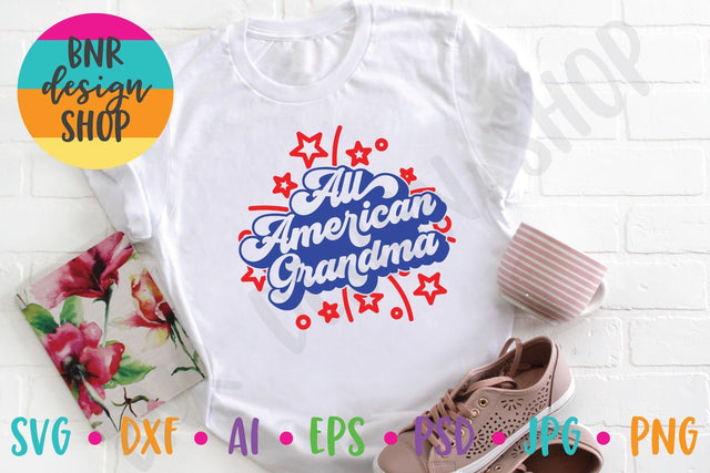 All American Grandma SVG for 4th of July SVG BNRDesignShop 