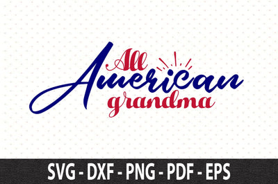 All American Grandma svg SVG orpitasn 