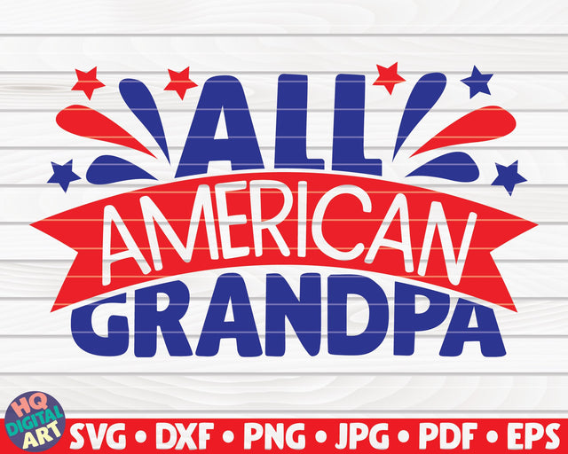 All American grandpa SVG | 4th of July Quote SVG HQDigitalArt 