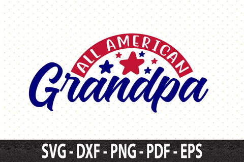 All American Grandpa svg SVG orpitasn 
