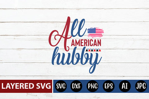All American hubby SVG cute file SVG Blessedprint 