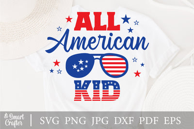All American Kid SVG, 4th of July SVG, Kid SVG, July 4th svg, America svg, Sunglasses svg, Independence Day svg, png dxf SVG Fauz 