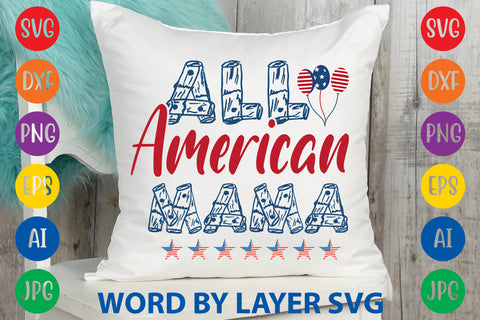 All American Mama, Patriotic SVG Design SVG Rafiqul20606 
