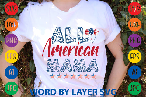 All American Mama, Patriotic SVG Design SVG Rafiqul20606 
