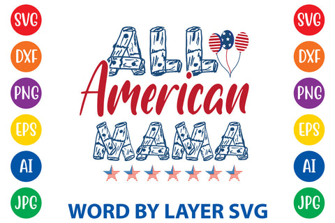 All American Mama, Patriotic SVG Design SVG Rafiqul20606 