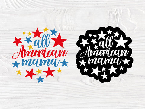 All American Mama SVG, 4th of July Svg, Cricut Svg SVG TonisArtStudio 