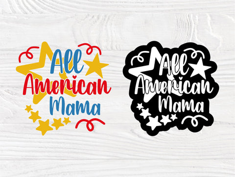 All American Mama SVG, 4th of July Svg, Cricut Svg SVG TonisArtStudio 