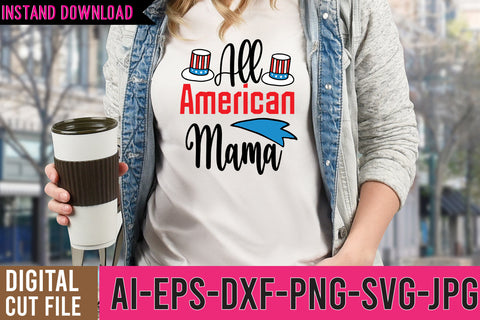 All American Mama SVG Cut FIle, All American Mama SVG Design,American Flag Shirt SVG BlackCatsMedia 