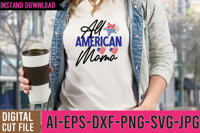 All American Mama SVG Cut File SVG BlackCatsMedia 