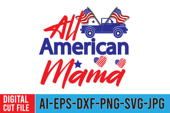 All American Mama SVG Cut File SVG BlackCatsMedia 