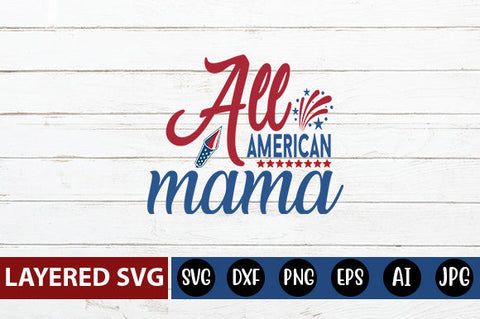All American mama SVG cute file SVG Blessedprint 