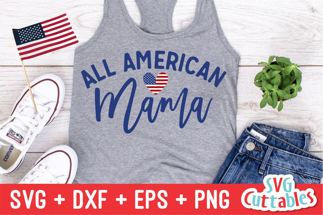All American Mama Svg Cuttables 