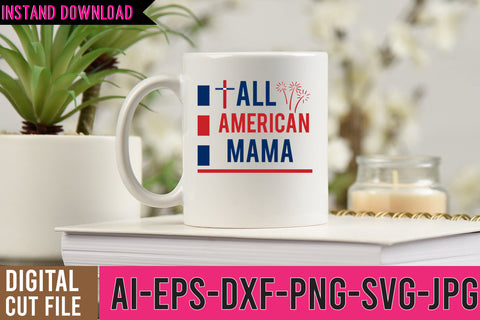 All American Mama SVG Design SVG BlackCatsMedia 