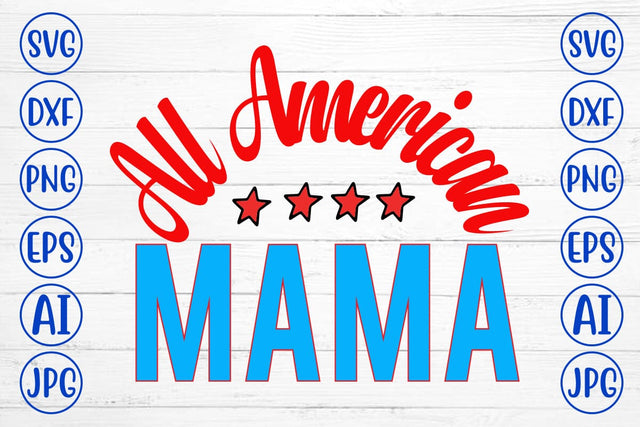 All American Mama SVG Design SVG Syaman 