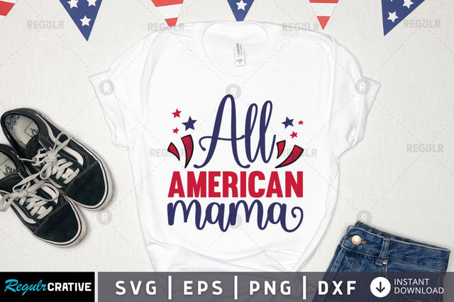 All american mama SVG SVG Regulrcrative 