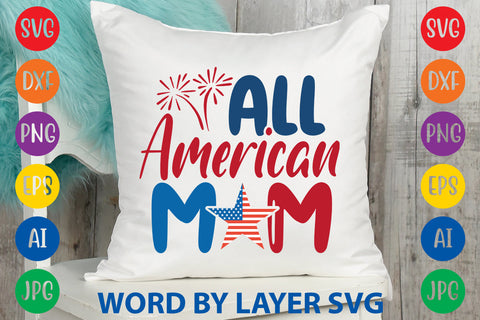 All American Mom, Patriotic SVG Design SVG Rafiqul20606 