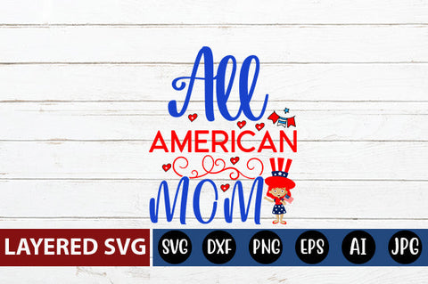 all american mom SVG cut file SVG Blessedprint 