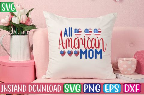All American Mom SVG Cut File SVG Studio Innate 