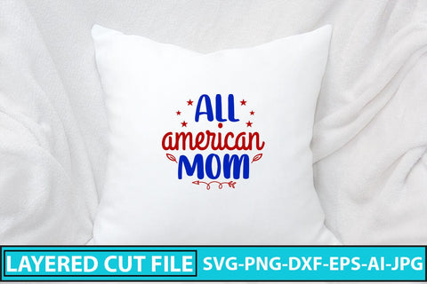 All American Mom SVG Cut File- SVG Syaman 