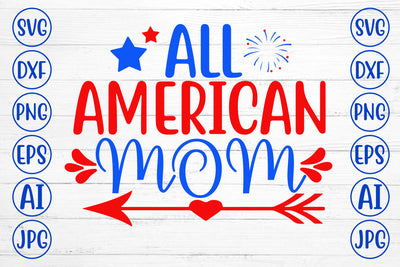 All American Mom SVG Cut File SVG Syaman 