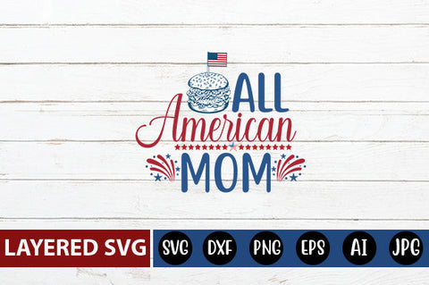 All American Mom SVG cute file SVG Blessedprint 