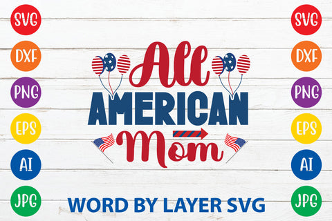 All American Mom SVG Rafiqul20606 
